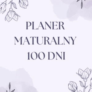 Planer Maturalny 100 dni - ROZSZERZENIE