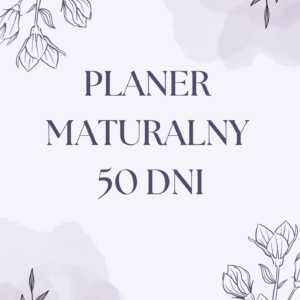Planer Maturalny 50 dni ROZSZERZENIE