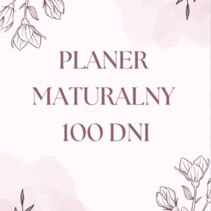 Planer Maturalny 100 dni - PODSTAWA